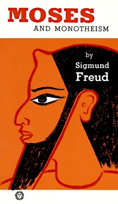 Moses and Monotheism By Sigmund Freud Cover Image
