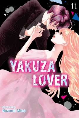 Yakuza Lover, Vol. 11 By Nozomi Mino Cover Image