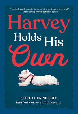 Harvey Holds His Own By Colleen Nelson, Tara Anderson (Illustrator) Cover Image