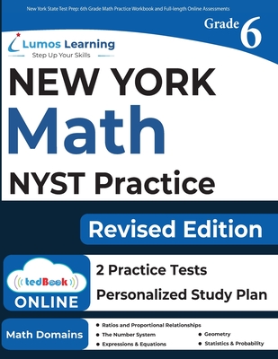 New York State Test Prep: 6th Grade Math Practice Workbook and Full-length Online Assessments: NYST Study Guide Cover Image