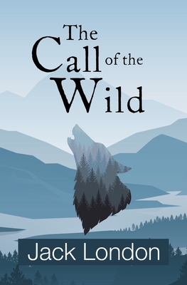 The Call of the Wild (Reader's Library Classics) Cover Image