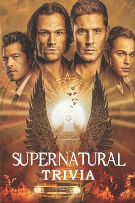 Supernatural Trivia By Melissa Florence Bennett Cover Image