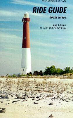 Ride Guide South Jersey (Ride Guides) By Alex May, Nancy May Cover Image