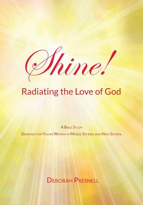 Shine! Radiating the Love of God Cover Image