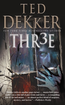 Thr3e By Ted Dekker Cover Image