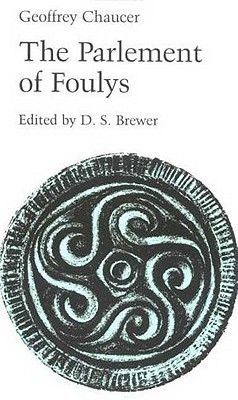 Parlement of Foulys (Manchester Medieval Literature and Culture)
