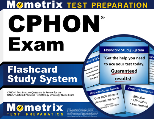 Cphon Exam Flashcard Study System: Cphon Test Practice Questions & Review for the Oncc Certified Pediatric Hematology Oncology Nurse Exam Cover Image
