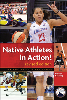 Native Athletes in Action! (Native Trailblazers) By Vincent Schilling Cover Image