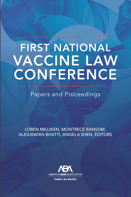 First National Vaccine Law Conference: Papers and Proceedings Cover Image