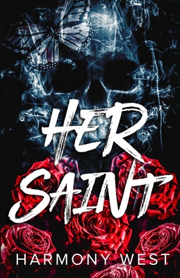 Her Saint (Saint and Sinner Duet #1)