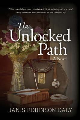 The Unlocked Path By Janis Robinson Daly Cover Image