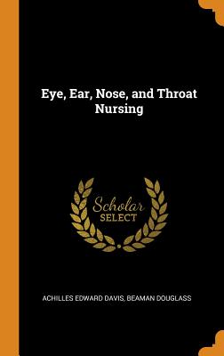 Eye, Ear, Nose, and Throat Nursing Cover Image