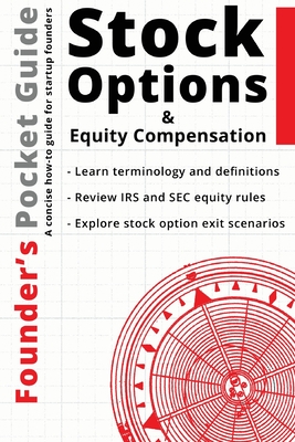 Founder's Pocket Guide: Stock Options and Equity Compensation By Stephen R. Poland, Lisa A. Bucki Cover Image