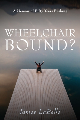 Wheelchair Bound ? Cover Image
