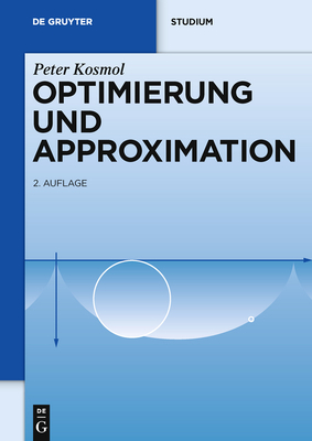 Optimierung und Approximation (de Gruyter Studium)