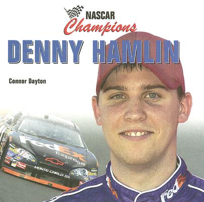 Denny Hamlin (NASCAR Champions) By Connor Dayton Cover Image