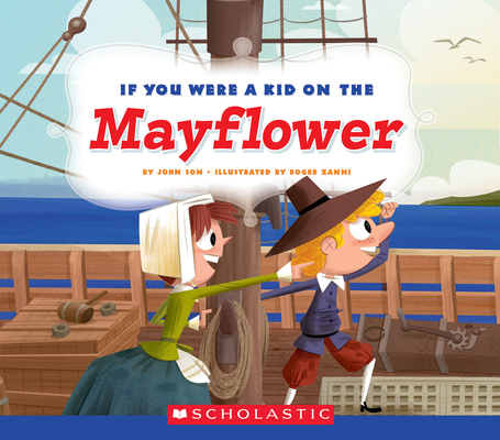 If You Were a Kid on the Mayflower (If You Were a Kid) Cover Image