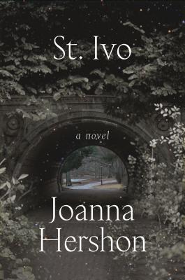 St. Ivo: A Novel By Joanna Hershon Cover Image