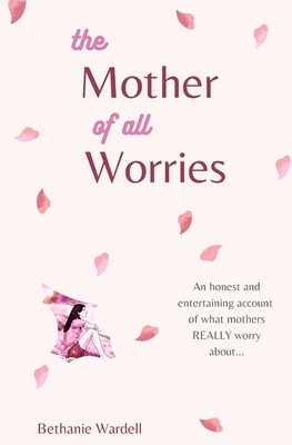 The Mother of all Worries Cover Image
