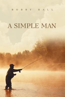 A Simple Man By Bobby Hall Cover Image