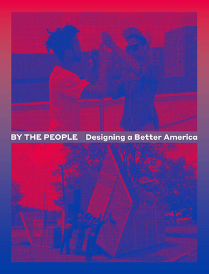 By the People: Designing a Better America Cover Image