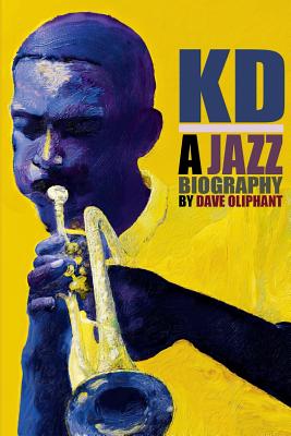 Kd: a Jazz Biography Cover Image