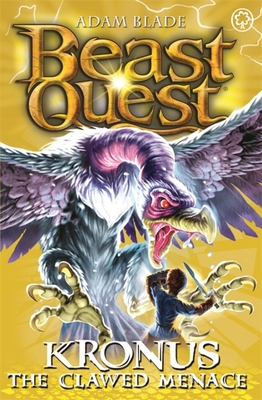 Beast Quest: 47: Kronus the Clawed Menace (Paperback)