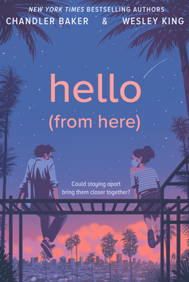 Hello (From Here) By Chandler Baker, Wesley King Cover Image
