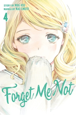 Forget Me Not 4 By Nao Emoto, Mag Hsu (Created by) Cover Image