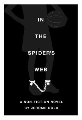 In the Spider's Web: A Nonfiction Novel Cover Image
