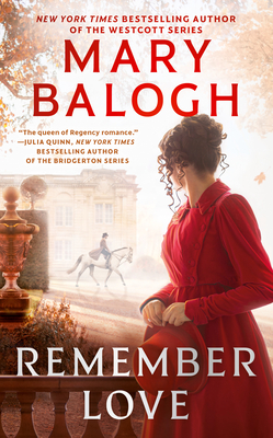 Remember Love (A Ravenswood Novel #1) By Mary Balogh Cover Image