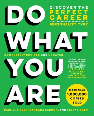 Do What You Are: Discover the Perfect Career for You Through the Secrets of Personality Type Cover Image