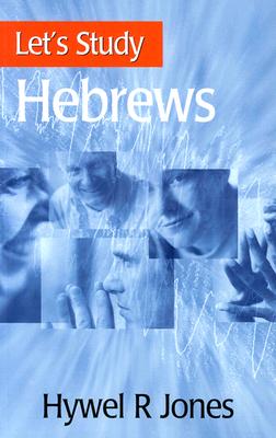 Let's Study Hebrews By Hywel R. Jones Cover Image
