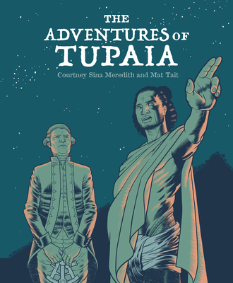 The Adventures of Tupaia By Courtney Sina Meredith Cover Image