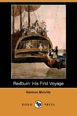 Redburn: His First Voyage (Dodo Press) Cover Image