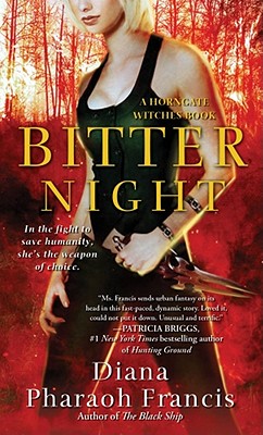 Bitter Night: A Horngate Witches Book By Diana Pharaoh Francis Cover Image