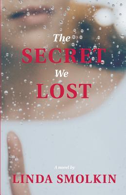 Cover for The Secret We Lost