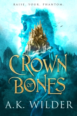 Crown of Bones (The Amassia Series #1)