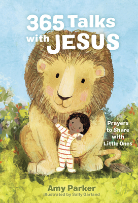 365 Talks with Jesus: Prayers to Share with Little Ones Cover Image