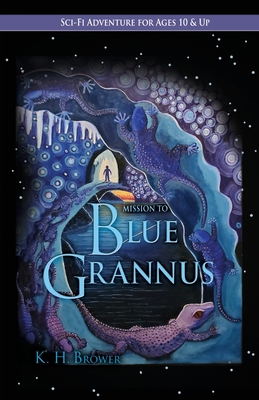 Mission to Blue Grannus Cover Image