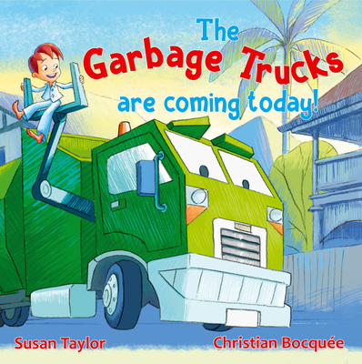 The Garbage Trucks are Coming Today! (Hardcover) | Buxton Village Books