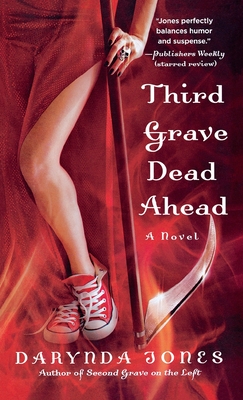 Cover for Third Grave Dead Ahead (Charley Davidson Series #3)