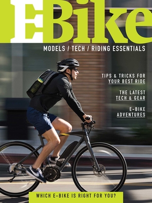 E-Bike: A Guide to E-Bike Models, Technology & Riding Essentials Cover Image