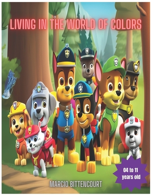Living in the world of colors: You have the power to color Cover Image