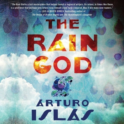 Rain God By Arturo Islas, Timothy Andrés Pabon (Read by) Cover Image