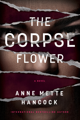 The Corpse Flower (A Kaldan and Scháfer Mystery #1) By Anne Mette Hancock Cover Image