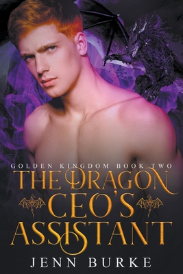 The Dragon CEO's Assistant By Jenn Burke Cover Image