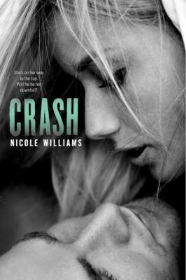 Crash By Nicole Williams Cover Image