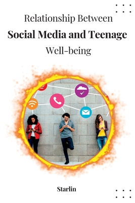 Relationship Between Social Media and Teenage Well-being Cover Image