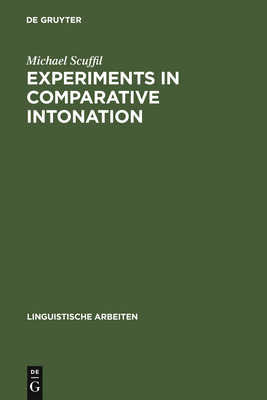 Experiments in Comparative Intonation: A Case-Study of English and ...